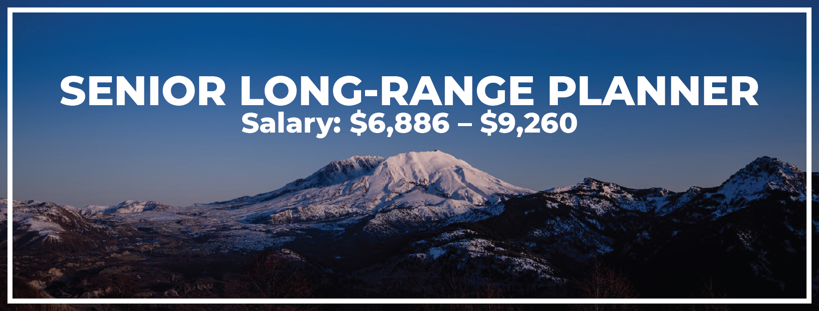 Job posting for Senior Long Range Planner - Community Development. To view the PDF Flyer for this job click this link.